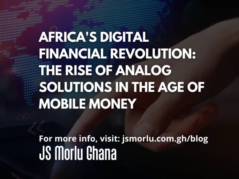 Africa's Digital Financial Revolution: The Rise of Analog Solutions in the Age of Mobile Money