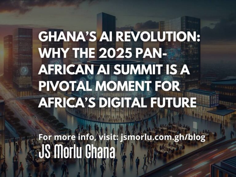 Ghana’s AI Revolution: Why the 2025 Pan-African AI Summit Is a Pivotal Moment for Africa’s Digital Future