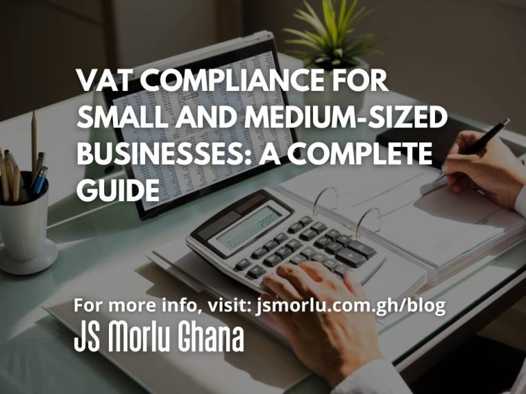 VAT Compliance for Small and Medium-Sized Businesses: A Complete Guide