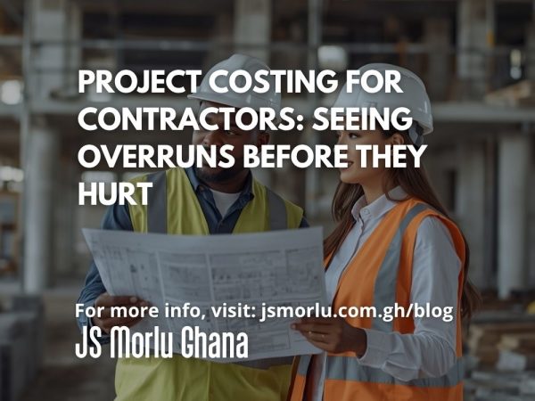 Project Costing for Contractors: Seeing Overruns Before They Hurt