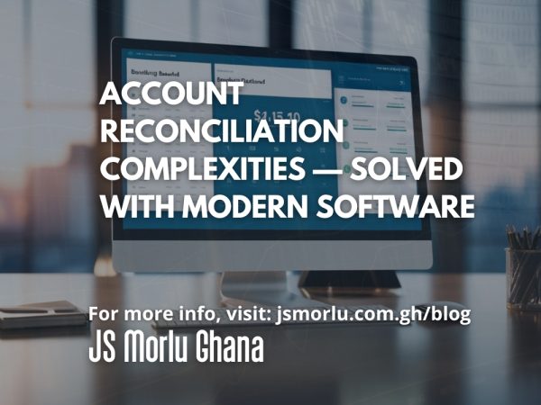 Account Reconciliation Complexities — Solved with Modern Software