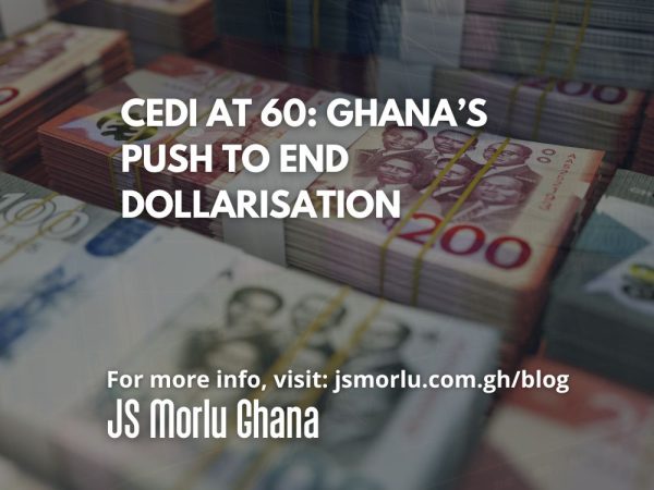 Cedi at 60, Ghana’s Push to End Dollarisation