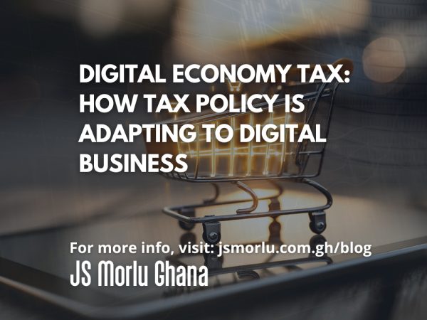 Digital Economy Tax How Tax Policy Is Adapting to Digital Business