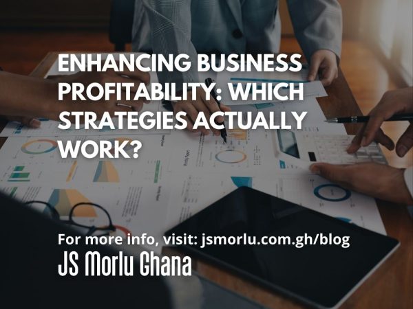 Enhancing Business Profitability Which Strategies Actually Work