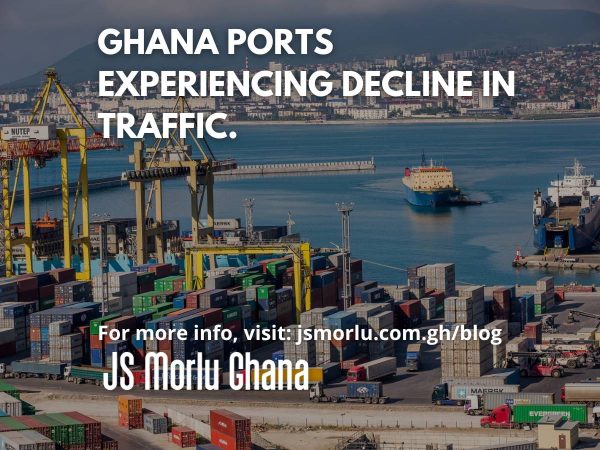 Ghana ports experiencing decline in traffic.