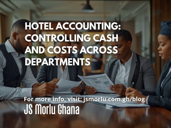 Hotel Accounting: Controlling Cash and Costs Across Departments