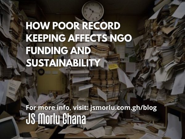 How Poor Record Keeping Affects NGO Funding and Sustainability