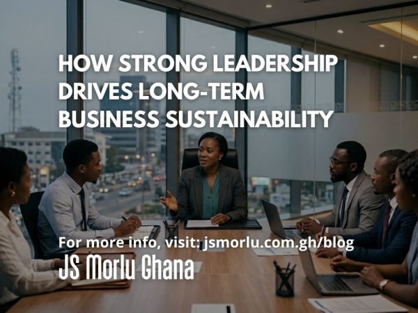 How Strong Leadership Drives Long-Term Business Sustainability