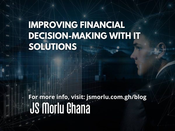 Improving financial decision-making with IT solutions.