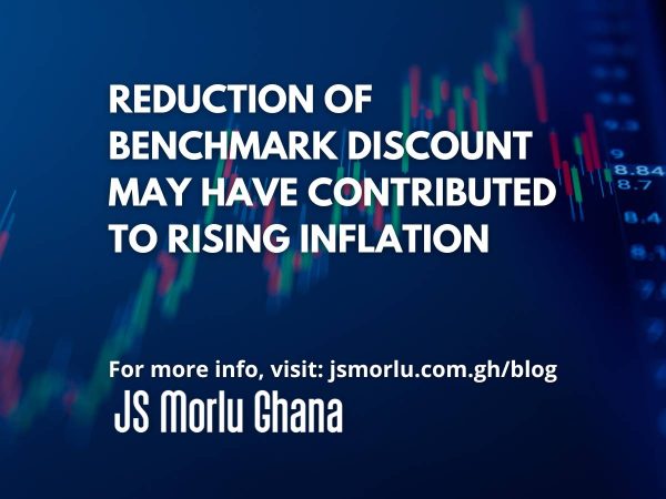 Reduction of benchmark discount may have contributed to rising inflation