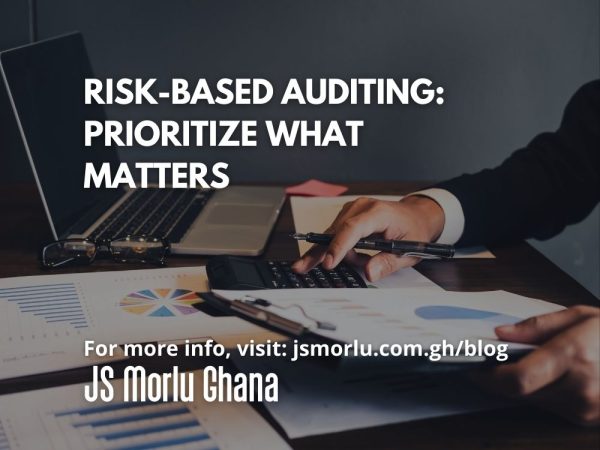 Risk-Based Auditing Prioritize What Matters
