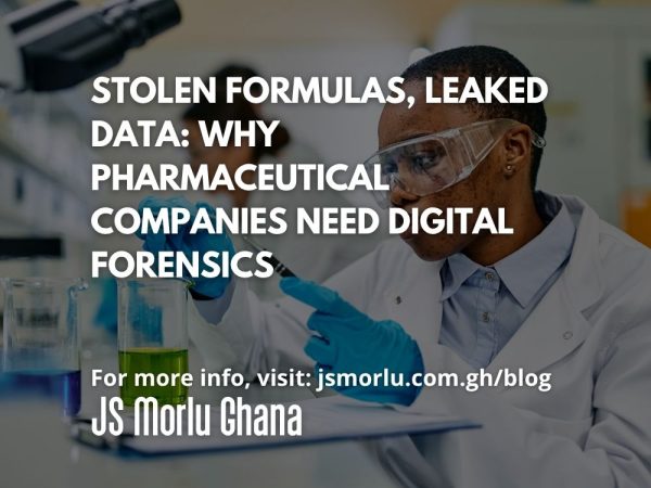 Stolen Formulas, Leaked Data Why Pharmaceutical Companies Need Digital Forensics