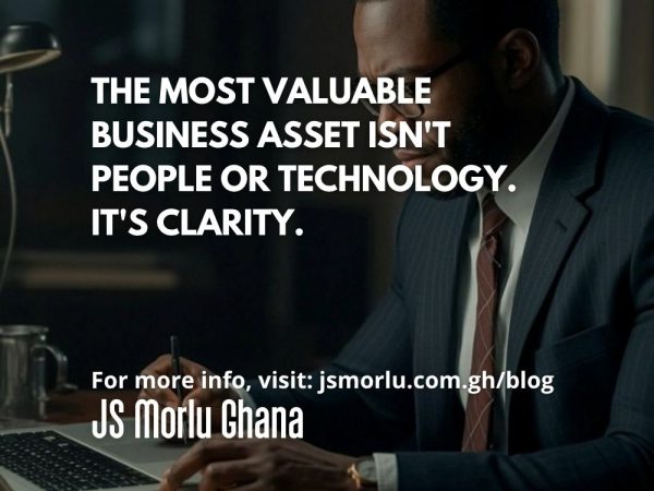 THE MOST VALUABLE BUSINESS ASSET ISN'T PEOPLE OR TECHNOLOGY. IT'S CLARITY