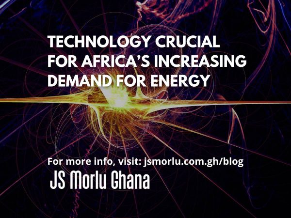 Technology crucial for Africa’s increasing demand for energy