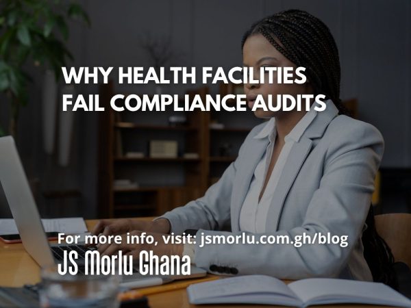 Why Health Facilities Fail Compliance Audits