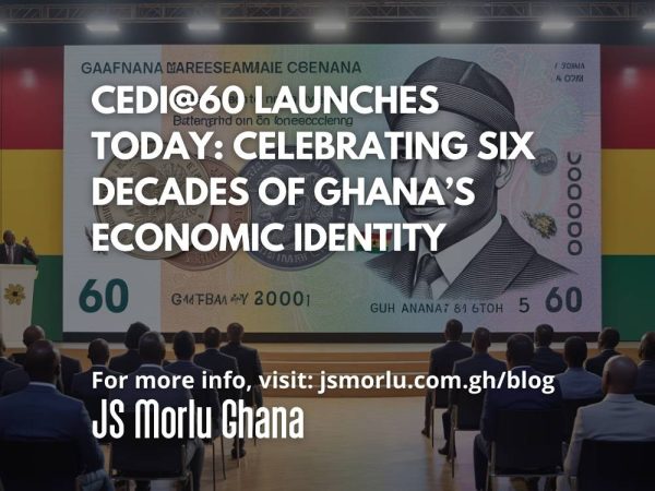 Cedi@60 Launches Today: Celebrating Six Decades of Ghana’s Economic Identity