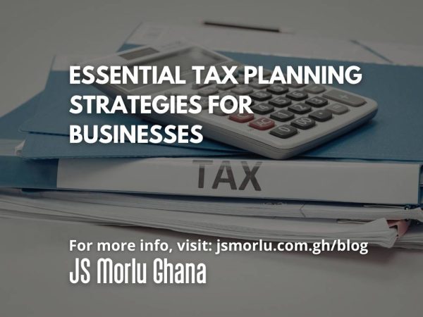 Essential Tax Planning Strategies for Businesses