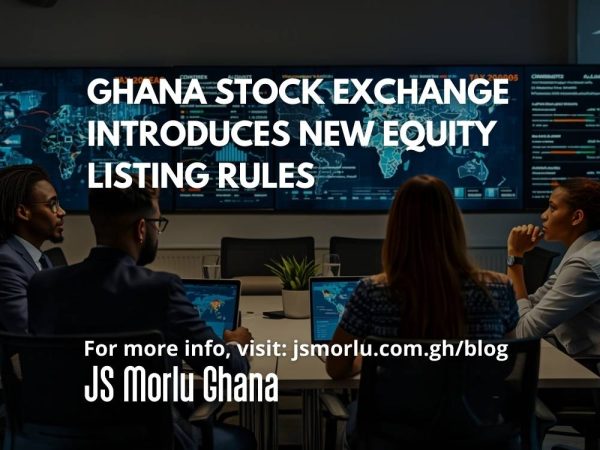 Ghana Stock Exchange Introduces New Equity Listing Rules